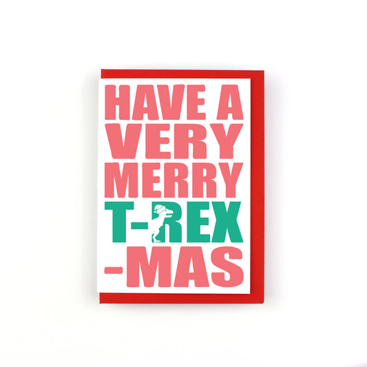 Have A Very Merry T-rex-mas Dinosaur Greeting Card