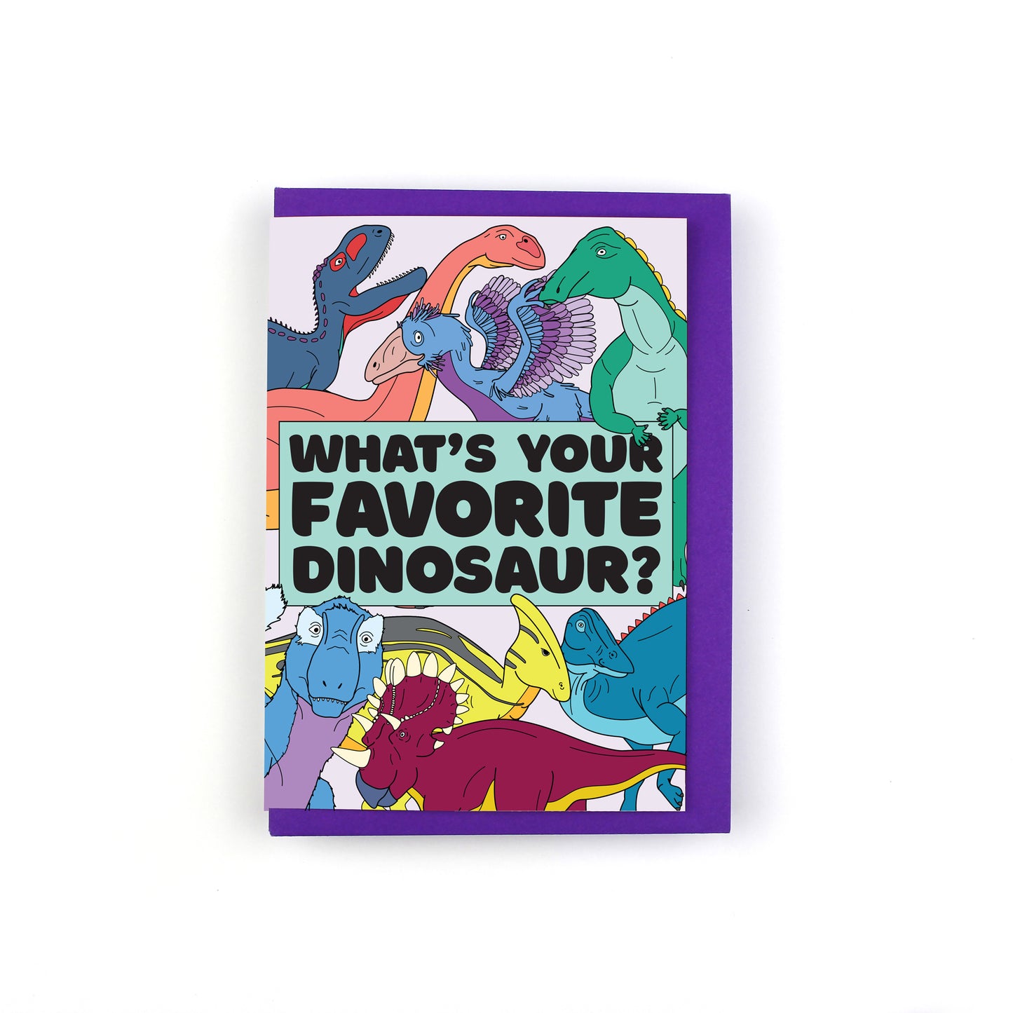 What's You Favourite Dinosaur Greeting Card