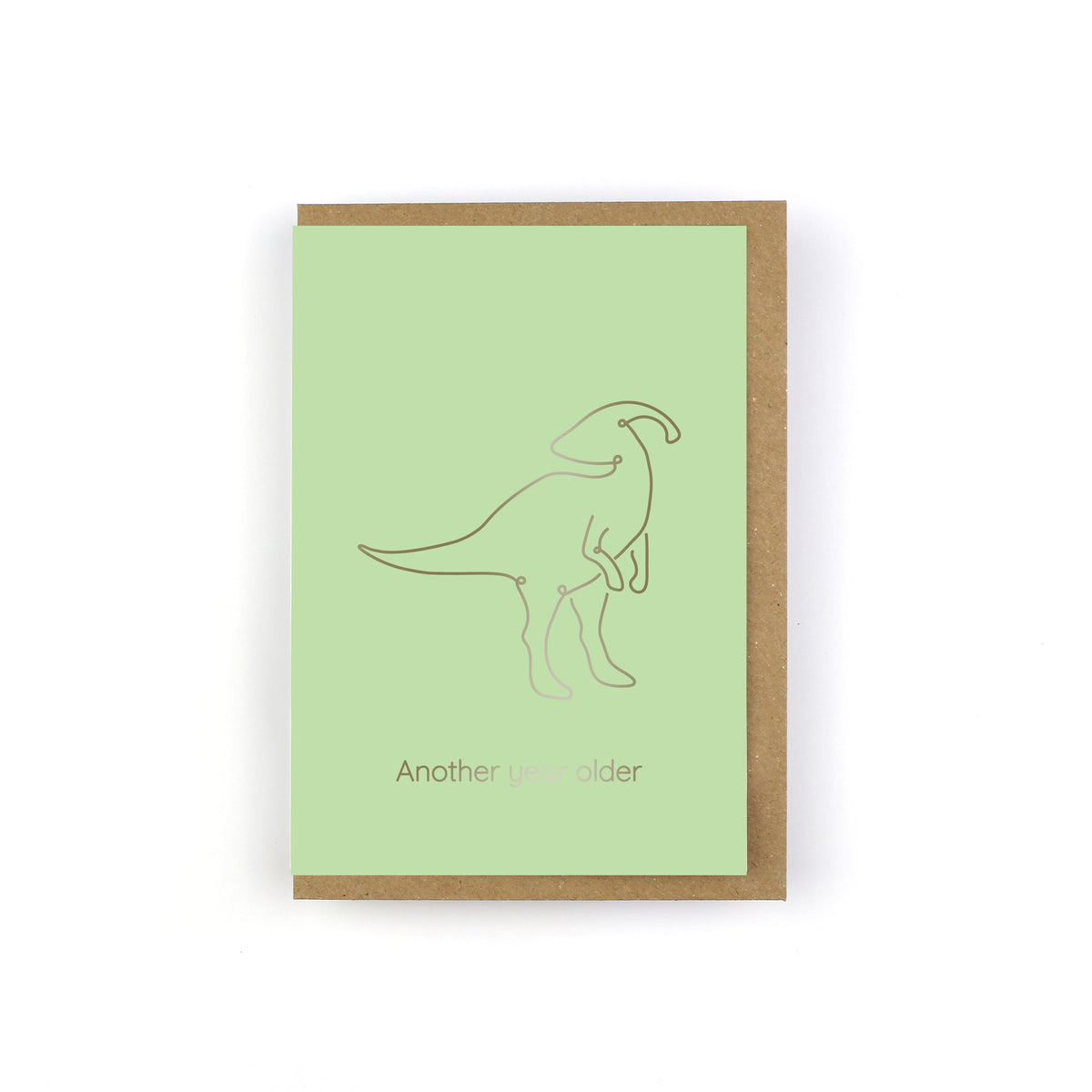 Another Year Older Dinosaur Greeting Card - Line-O-Saurs