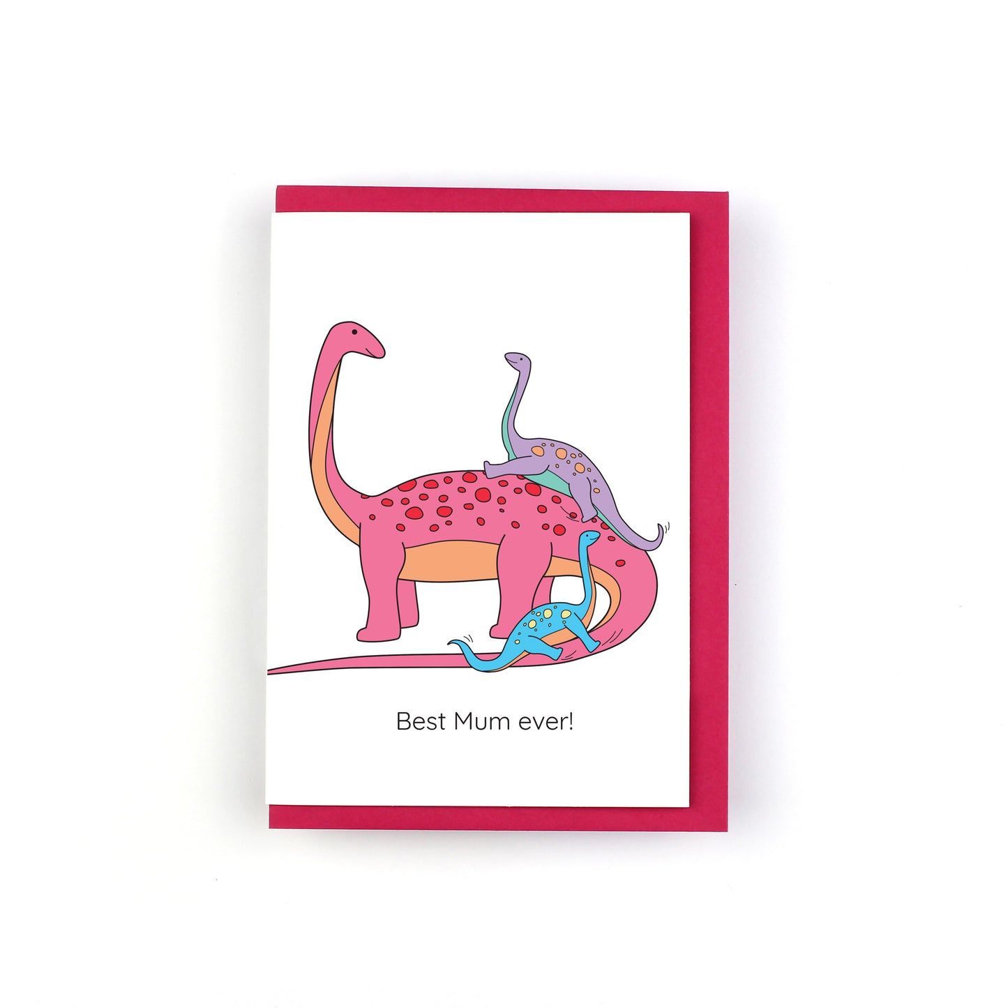 Best Mum Ever Dinosaur Greeting Card