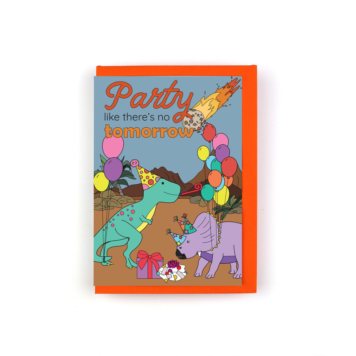 Party Like There's No Tomorrow Dinosaur Greeting Card