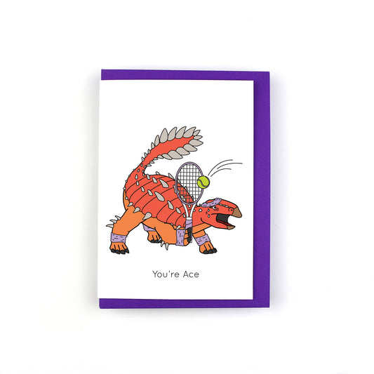 You're Ace Dinosaur Greeting Card