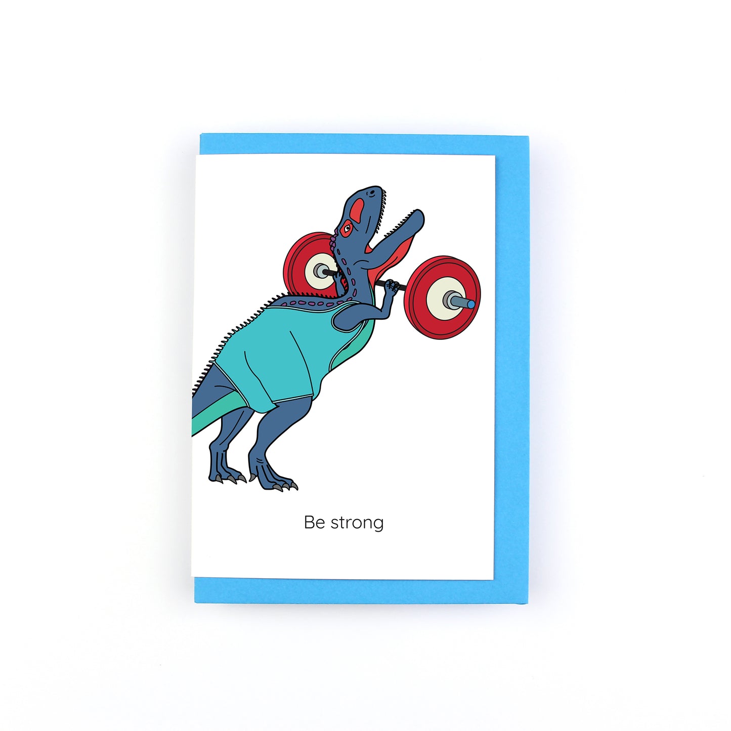 Be Strong Dinosaur Greeting Card