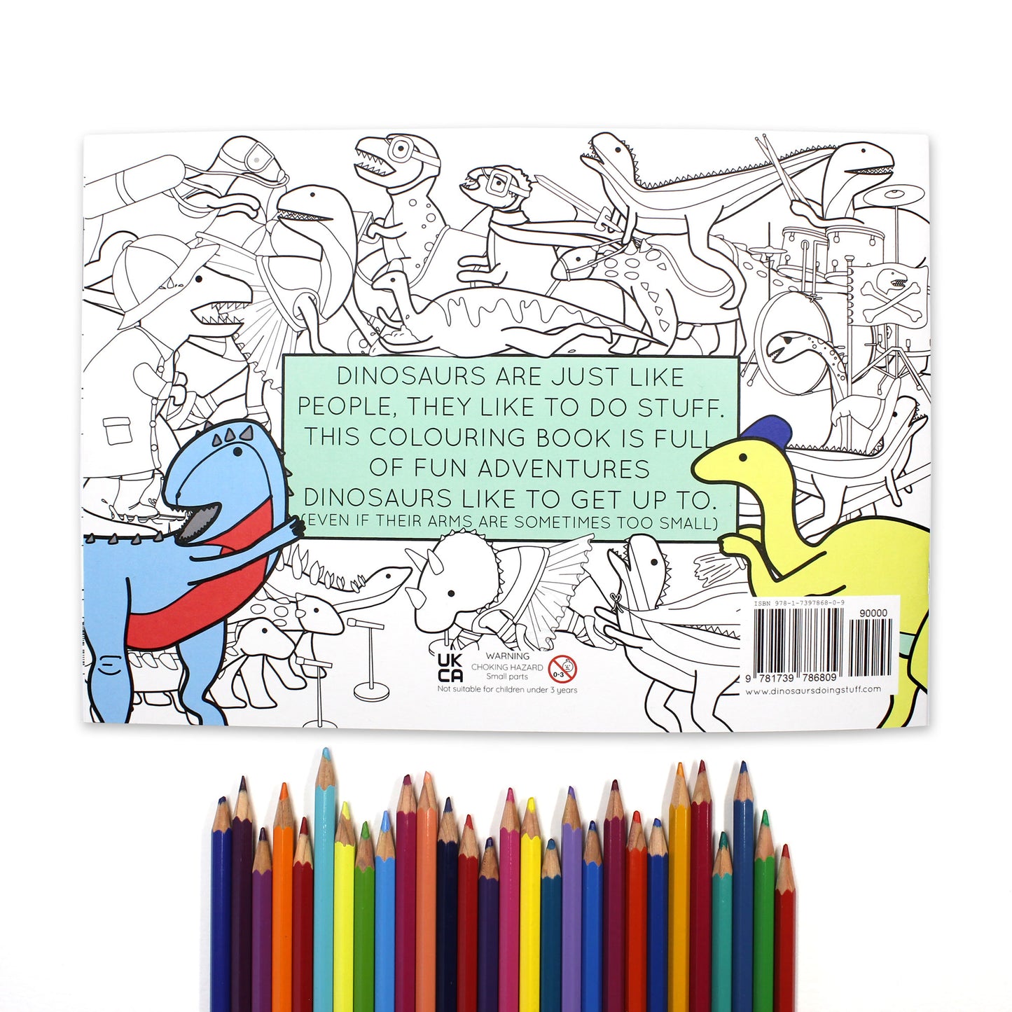 The back cover of Dinosaurs Doing Stuff Colouring Book. There is also a row of brightly coloured pencils below.